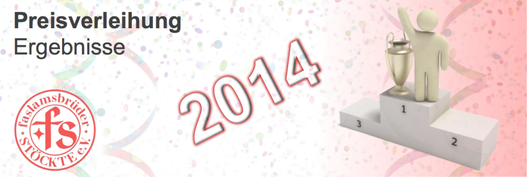 Platzierungen Stöckter Faslam 2013