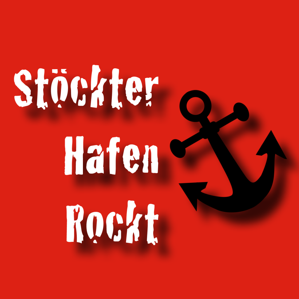 Dorffest Stöckte 2017 – Der Stöckter Hafen Rockt!